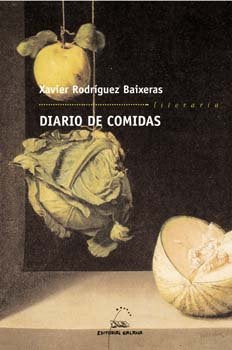 Diario de comidas, de Rodriguez Baixeras, Xavier | portada del libro