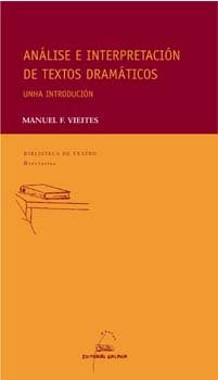Analise e interpretacion de textos dramaticos. Unha introduc, de Vieites, Manuel F. | portada del libro