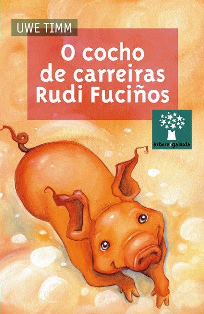 Cocho de carreiras rudi fuciûos, o (na), de Timm, Uwe | portada del libro