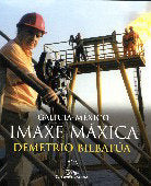 Galicia-mexico. Imaxe maxica, de Bilbatua Rodriguez, Demetrio | portada del libro
