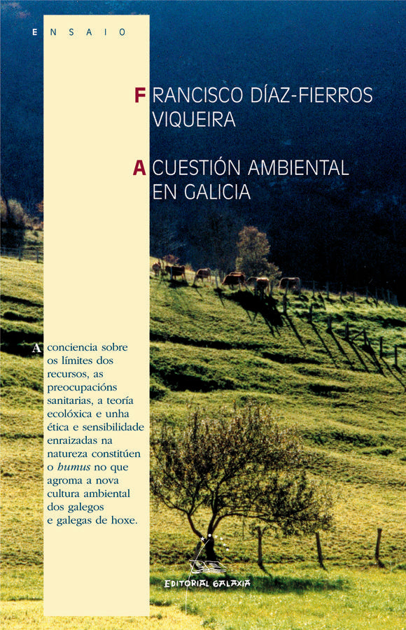 Cuestion ambiental en galicia, a, de Diaz-Fierros Viqueira, Francisco | portada del libro