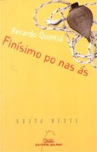 Finisimo po nas as (3? edicion ampliada), de Xerardo Quintiá | portada del libro