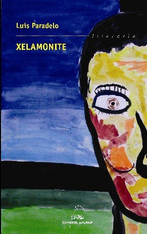 Xelamonite, de Paradelo, Luis | portada del libro