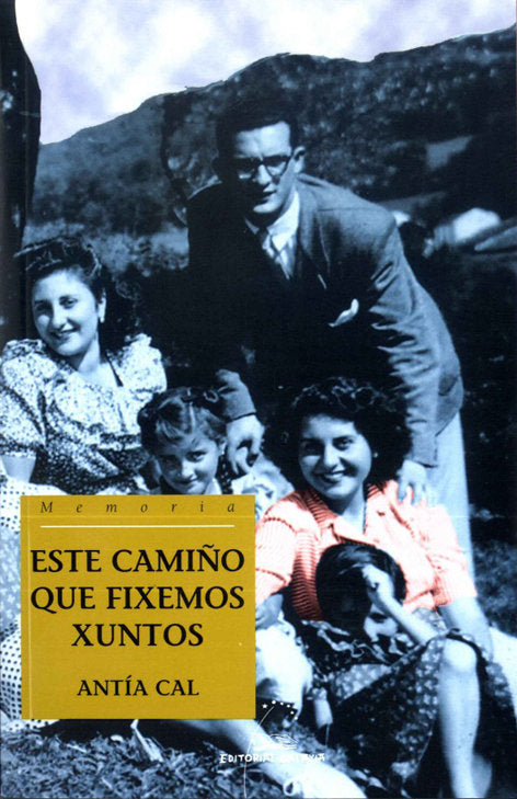 Este camiûo que fixemos xuntos, de Cal, Antia | portada del libro