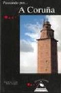 Paseando por A Coruña, de Laredo Verdejo, Xosé Luis | portada del libro