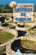 Guía dos Castros de Galicia, de Dorribo Cao, Xosé Rafael | portada del libro