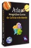 Atlas xeográfico Cumio de Galicia e do mundo, de Edicións do Cumio | portada del libro