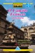 O Camiño Francés en Galicia, de Santos Díaz, Xosé Manoel | portada del libro