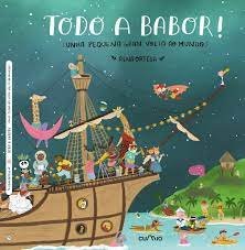 (G).TODO A BABOR!, de ORTEGA, RENA | portada del libro