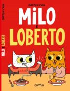 MILO E LOBERTO, de GASTON CABA | portada del libro
