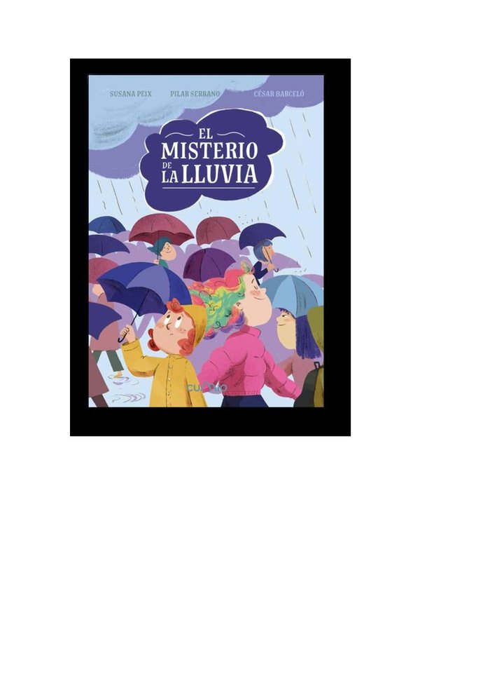 El misterio de la lluvia, de PEIX CRUZ, SUSANA | portada del libro