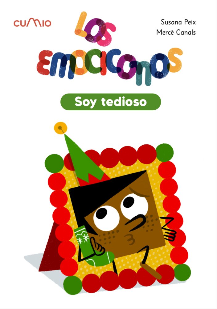 LOS EMOCICONOS: SOY TEDIOSO, de PEIX, SUSANA | portada del libro