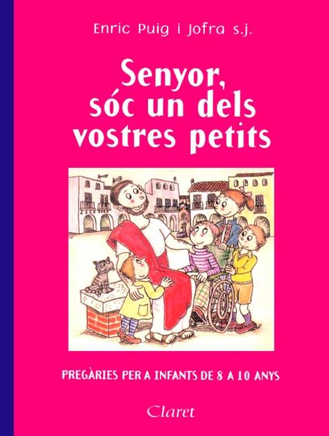 Senyor, sóc un dels vostres petits, de Puig i Jofra, Enric | portada del libro