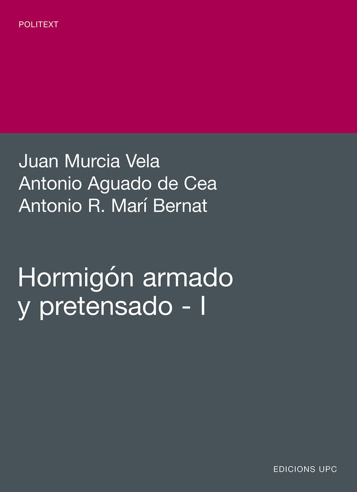 Hormigón armado y pretensado I, de Murcia Vela | portada del libro