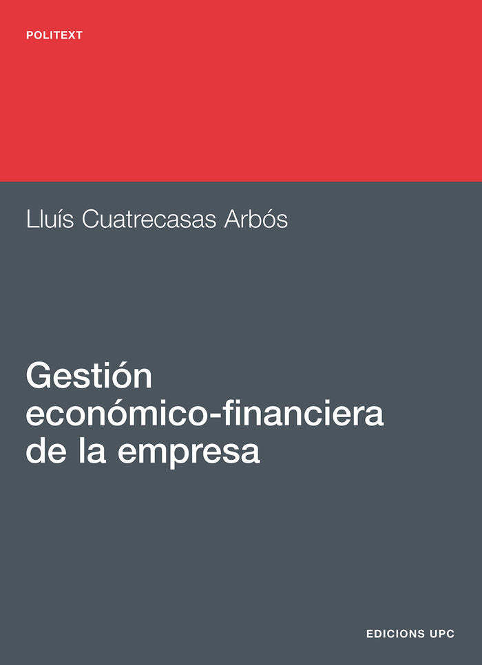 Gestión económico-financiera de la empresa, de Cuatrecasas Arbós, Lluís | portada del libro