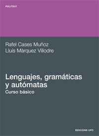 Lenguajes, gramáticas y autómatas. Curso básico, de CASES MUÑOZ | portada del libro