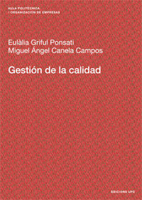 Gestión de la calidad, de Griful Ponsati, Eulàlia | portada del libro