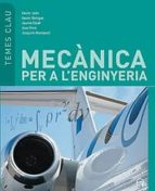 Mecànica per a l'enginyeria, de XAVIER JAEN | portada del libro