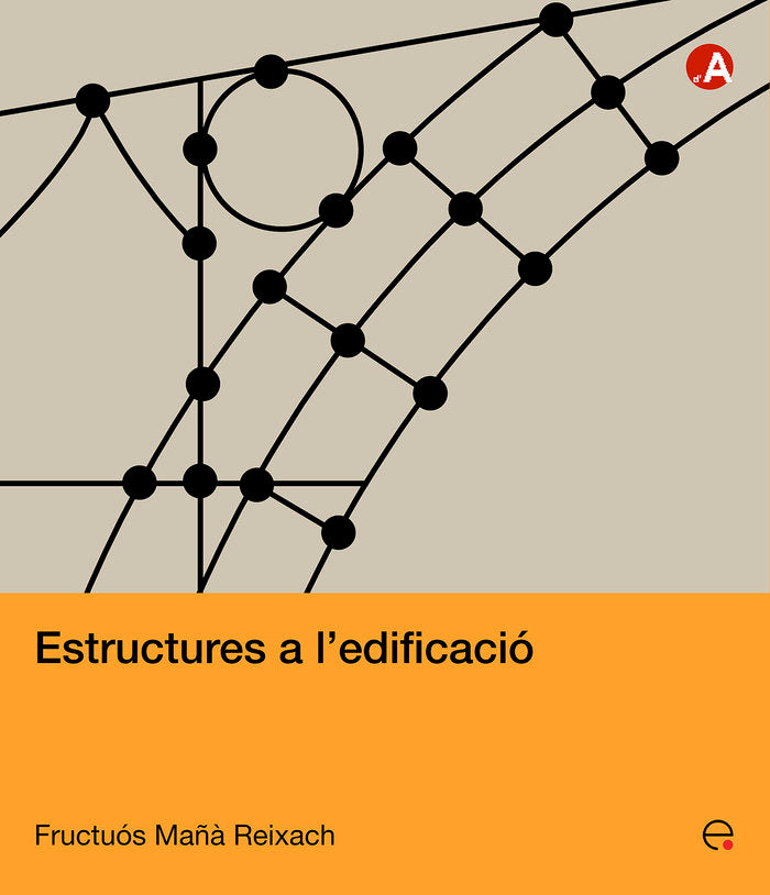 Estructures a l'edificació, de Mañà Reixach | portada del libro