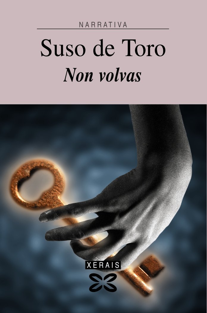 Non volvas, de De Toro, Suso | portada del libro