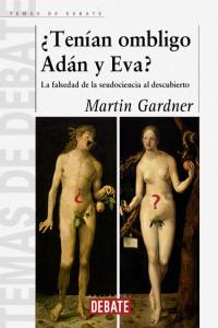 TENIAN OMBLIGO ADAN Y EVA DEBATE, de GARDNER | portada del libro