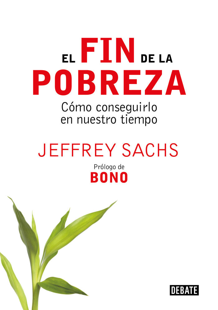 El fin de la pobreza, de Sachs, Jeffrey | portada del libro