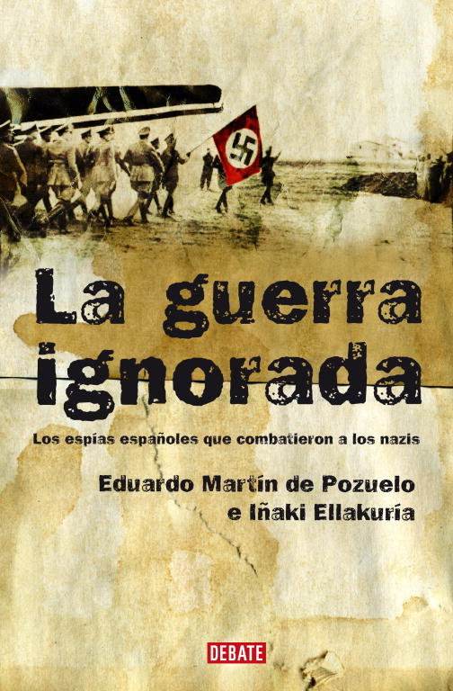 La guerra ignorada, de Martín de Pozuelo, Eduardo | portada del libro
