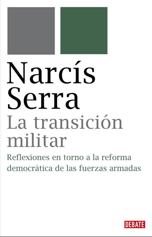 La transición militar, de Serra, Narcís | portada del libro