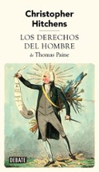 Los derechos del hombre de Thomas Paine, de Christopher Hitchens | portada del libro
