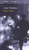 Entre rusos, de THURBRON | portada del libro