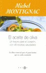 El aceite de oliva. Un tesoro parael corazón, con 48 recetas saludabl, de Montignac | portada del libro