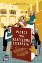Paseos por la Barcelona literaria, de Varios autores | portada del libro