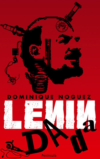Lenin Dadá, de Noguez, Dominique | portada del libro