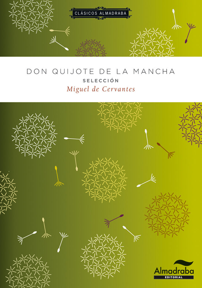 Don Quijote de la Mancha. Selección, de de Cervantes, Miguel | portada del libro