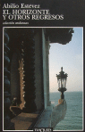 El horizonte y otros regresos, de Estévez | portada del libro