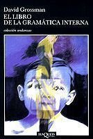 El libro de la gramática interna, de GROSSMAN,DAVID | portada del libro