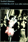 Conjura en La Arcadia, de Alatriste | portada del libro