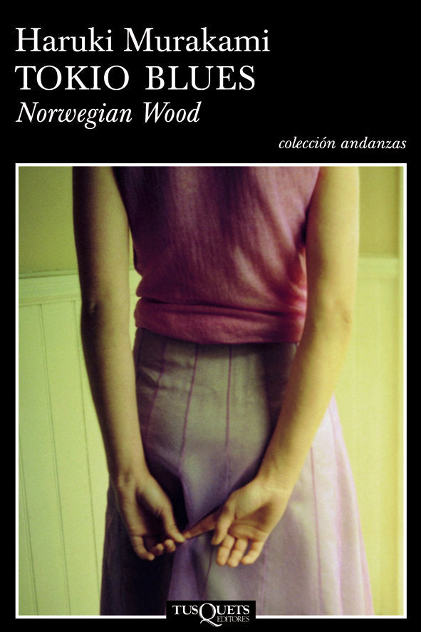 Tokio blues. Norwegian Wood, de Murakami, Haruki | portada del libro