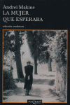 La mujer que esperaba, de Makine, Andreï | portada del libro