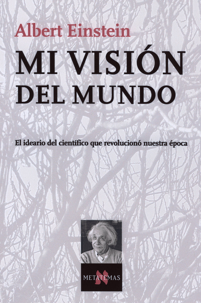 Mi visión del mundo, de Einstein, Albert | portada del libro