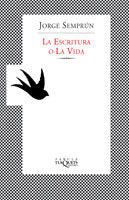 La escritura o la vida, de SEMPRUN | portada del libro
