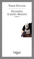 Filosofía a mano armada, de Fischer, Tibor | portada del libro
