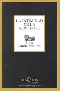 La intimidad de la serpiente, de García Montero, Luis | portada del libro