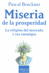 Miseria de la prosperidad, de Bruckner | portada del libro
