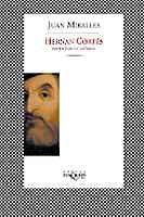 Hernán Cortés, de Miralles | portada del libro