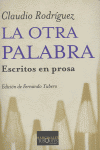 La otra palabra, de Rodríguez, Claudio | portada del libro