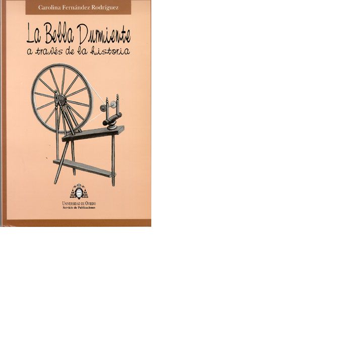 La bella durmiente a través de la historia, de Fernández Rodríguez, Carolina | portada del libro