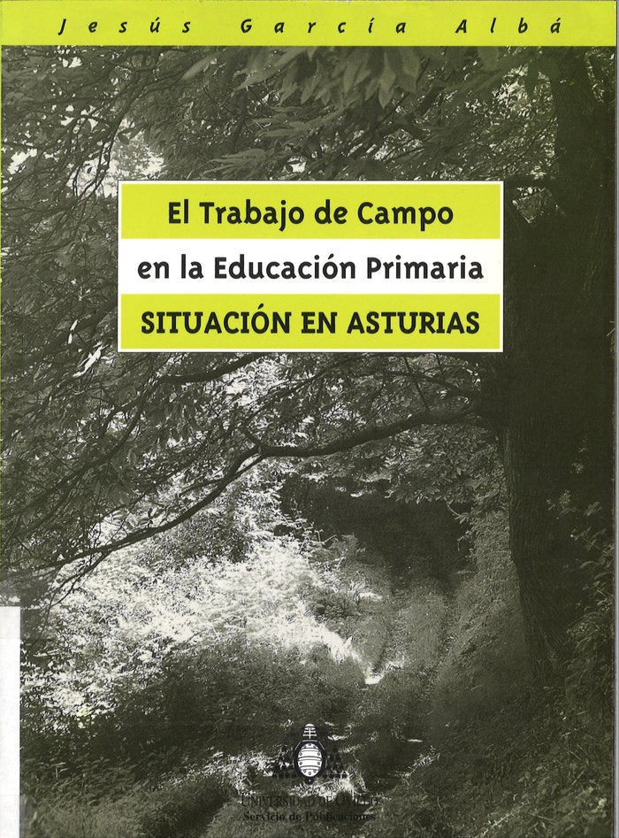 El traBCjo de campo en la educación primaria. Situación en Asturias, de García Albá | portada del libro