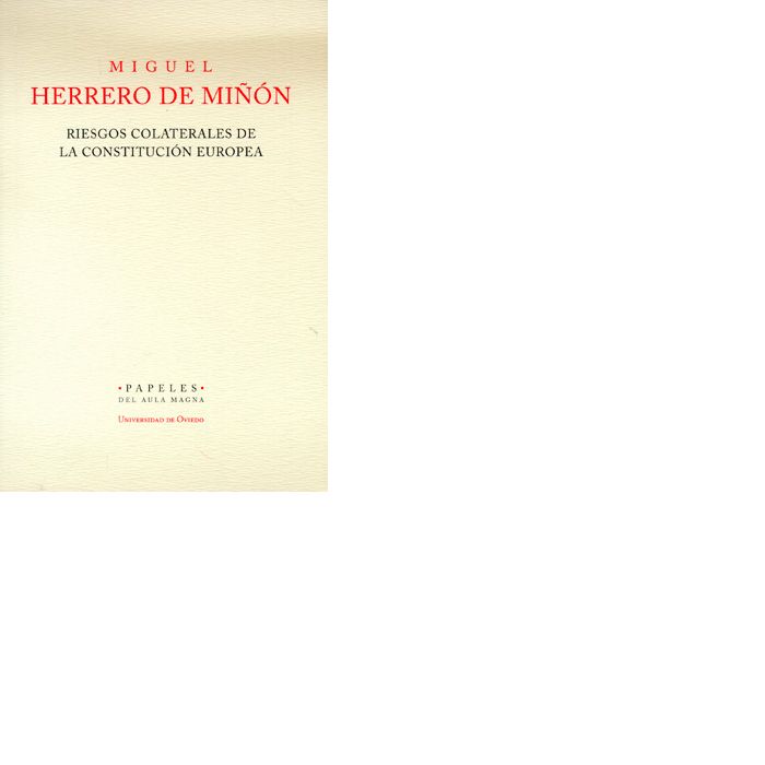 Riesgos colaterales de la Constitución Europea, de Herrero de Miñón, Miguel | portada del libro