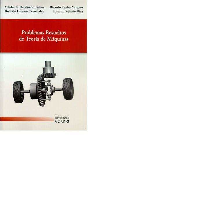 Problemas resueltos de Teoría de Máquinas, de Hernández Battez | portada del libro